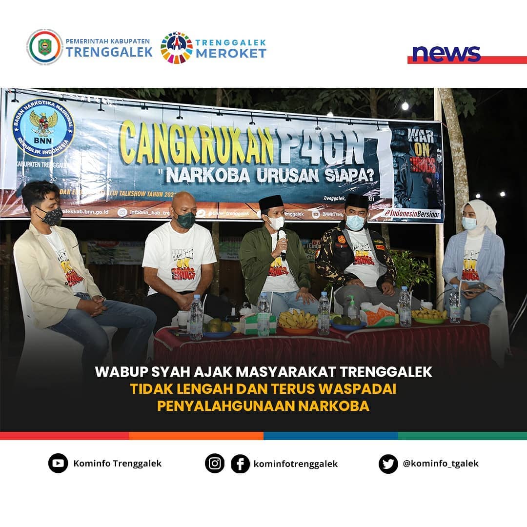 Wabub Syah Ajak Masyarakat Trenggalek Tidak Lengah dan Terus Waspadai Penyalah Gunakan Narkoba