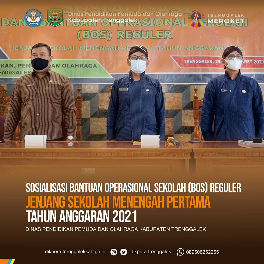 Sosialisasi Bantuan Operasional Sekolah (BOS) Reguler Jenjang Sekolah Menengan Pertama Tahun Anggaran 2021