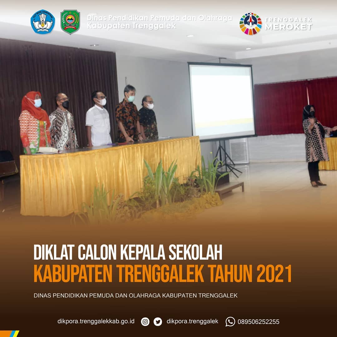 Diklat Calon Kepala Sekolah Di Kabupaten Trenggalek Tahun 2021