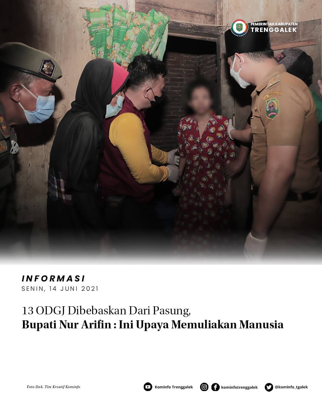 13 ODGJ Dibebaskan Dari Pasung, Bupati Nur Arifin : Ini Upaya Memuliakan Manusia
