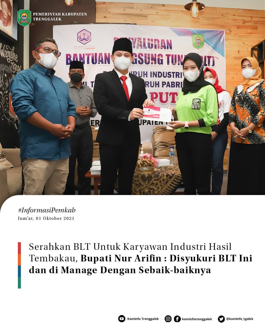 Serahkan BLT Untuk Karyawan Industri Hasil Tembakau, Bupati Nur Arifin : Disyukuri BLT Ini dan di Manage Dengan Sebaik-baiknya