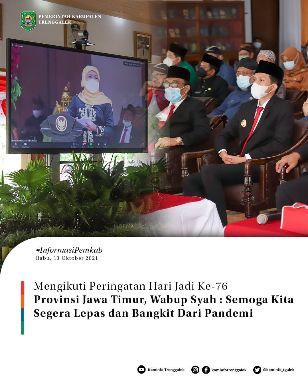 Mengikuti Hari Jadi Ke-76 Provinsi Jawa Timur, Wabub Syah : Semoga Kita Segera Lepas dan Bangkit dari Pandemi