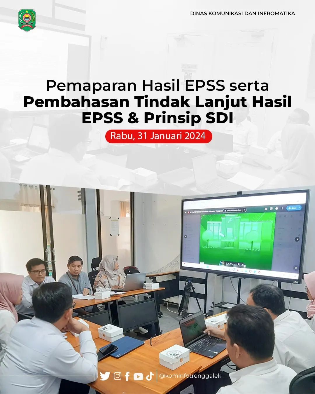 Pemaparan Hasil EPSS Serta Pembahasan Tindak Lanjut Hasil EPSS & Prinsip SDI