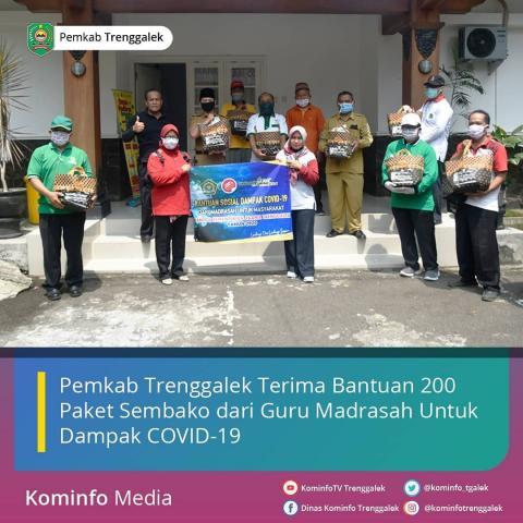 PEMKAB TRENGGALEK TERIMA BANTUAN 200 PAKET SEMBAKO DARI GURU MADRASAH UNTUK DAMPAK COVID-19