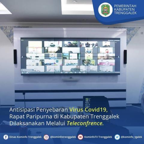 ANTISIPASI PENYEBARAN VIRUS COVID19, RAPAT PARIPURNA DI KABUPATEN TRENGGALEK DILAKSANAKAN MELALUI TELECONFRENCE